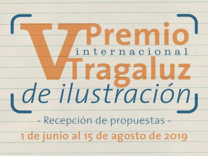 2019 哥伦比亚第五届Tragaluz国际插画奖征集